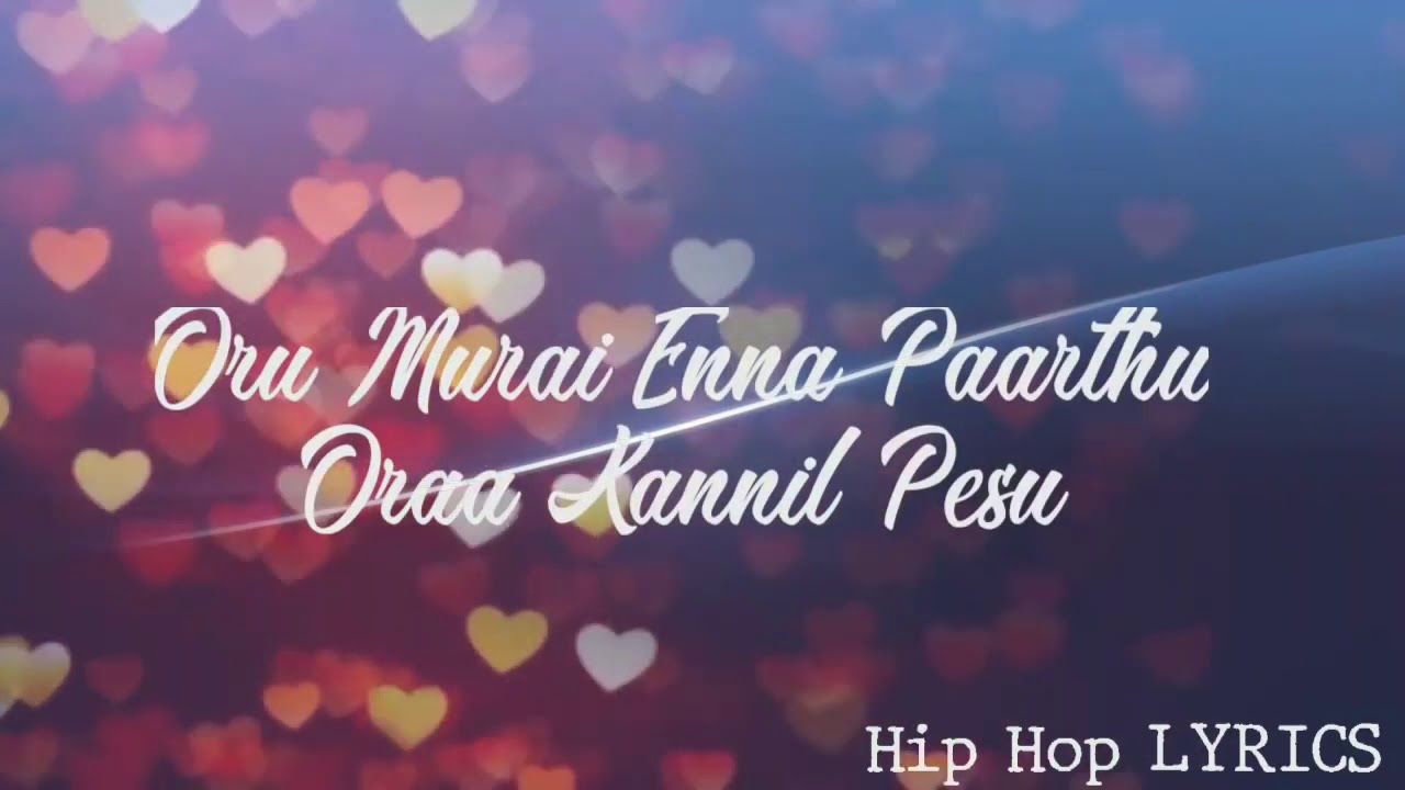 Orasaadha Song Lyrics Mp3 Download 9 77 Mb Rytmp3 Com