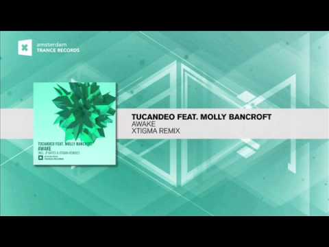 Tucandeo feat  Molly Bancroft - Awake