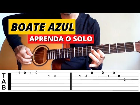 APRENDA O SOLO DA BOATE AZUL NO VIOLÃO