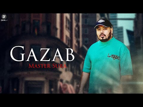 Master Sura - Gazab