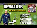 All NEYMAR JR Skills Tutorial In eFootball 2022 Mobile
