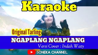 Download lagu Ngaplang Ngaplang Indah Waty Karaoke, Tarling  mp3