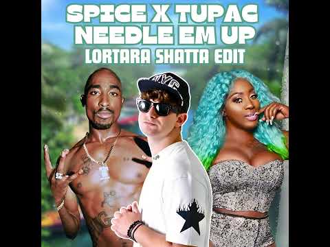🧵NEEDLE EM UP(Tupac x Spice x Lortara Shatta edit)