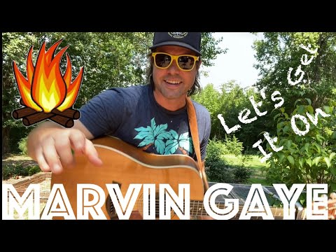 Guitar Lesson: How To Play Marvin Gaye's Let's Get It On - Campfire Edition!