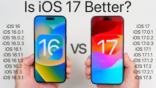 iOS 17.3 vs iOS 16.3 - Is iOS 17 Better?