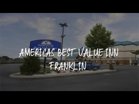 Americas Best Value Inn Franklin Review - Franklin , United States of America