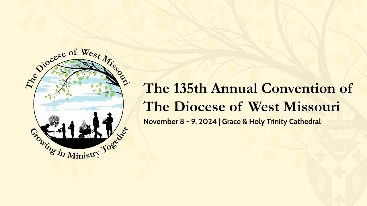 The 135th Annual Convention | Eucharist & Bishop Election