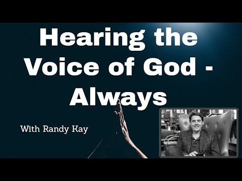Hearing the Voice of God - Always