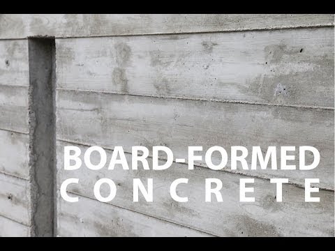 Board Formed Architectural Concrete Walls - How To