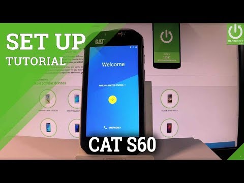 How to Set Up CAT S60 - Initialization Process / First Settings