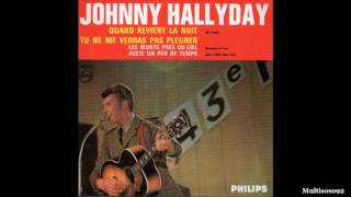 Johnny Hallyday - Quand Revient La Nuit