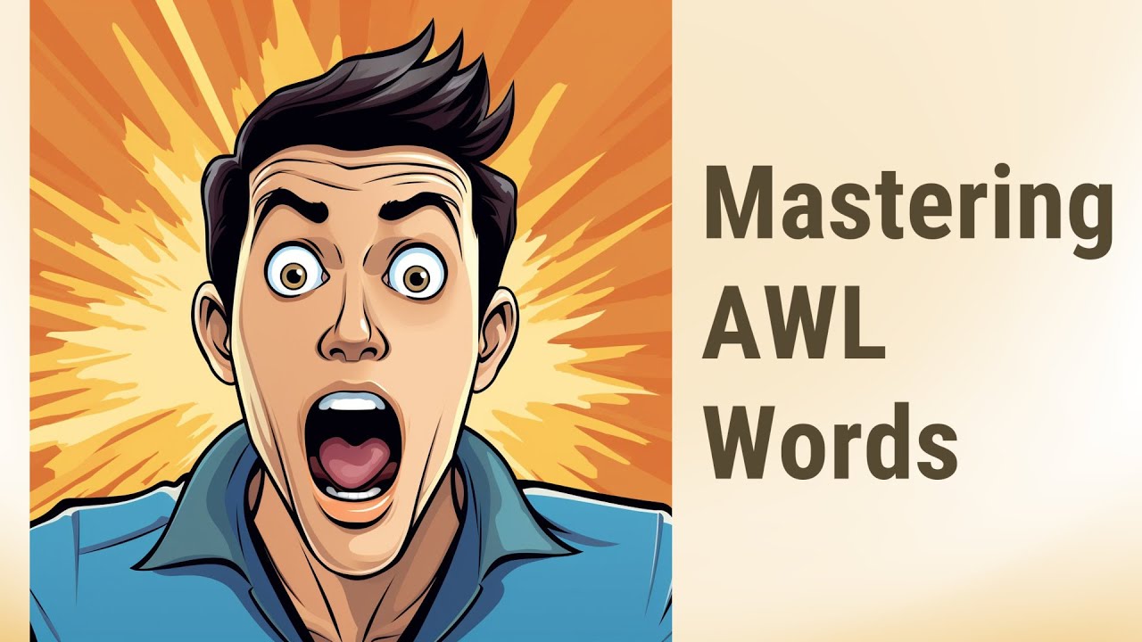 Mastering AWL Words for Academic Speaking