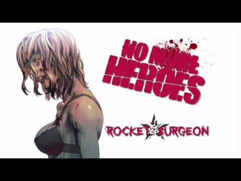 No More Heroes: Rocket Surgeon