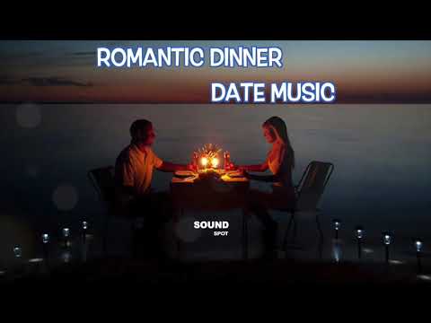 Romantic Dinner Date Music: 2 Hours of Love Songs and Smooth Jazz