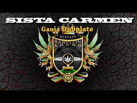 SISTA CARMEN - Ganja (Dubplate BABYLON SOUND)