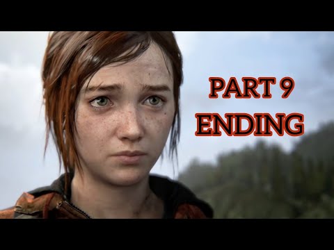 THE LAST OF US PS5 REMASTERED Gameplay Walkthrough PART 9 ENDING