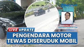 Detik-detik Pemotor Tewas Diseruduk Mobil Xpander di Jalan Bojonegoro, Tampak Menyeberang Tiba-tiba