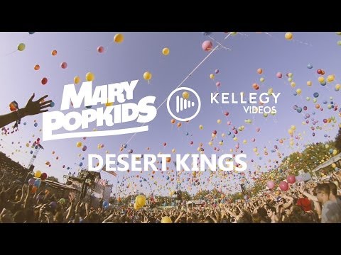 Mary PopKids - Desert Kings (Official Music Video)