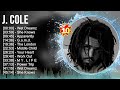 J C O L E Greatest Hits 2023 ️ Top 100 Artists To Listen