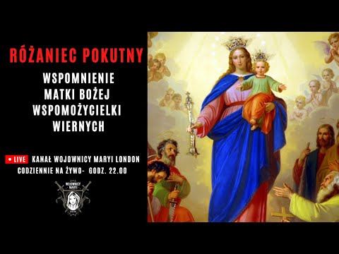 Różaniec Pokutny z Matką Bożą Wspomożycielką Wiernych. 24.05.2025