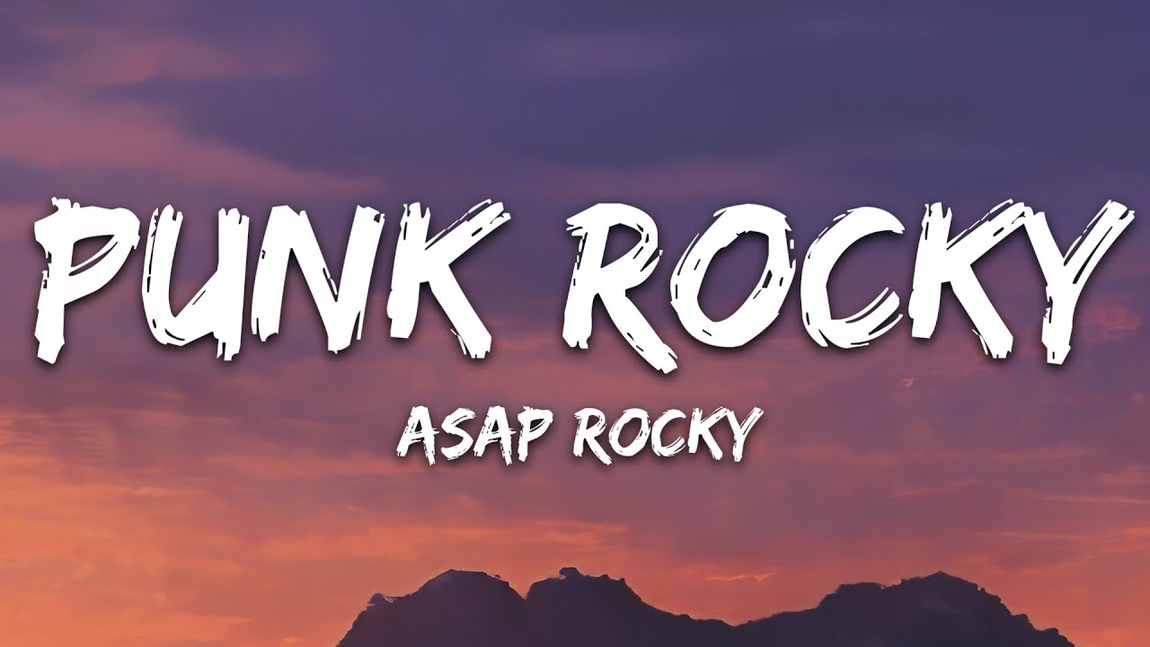 A$AP Rocky - Punk Rocky (Lyrics)