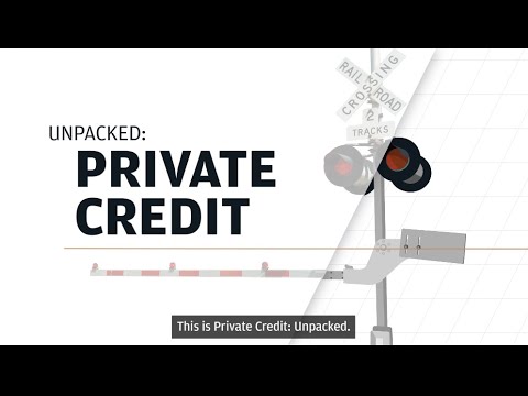 Understanding Private Credit | Unpacked | J.P. Morgan