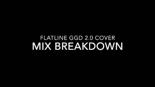 Mix Breakdown | Periphery - Flatline GGD 2.0 Cover