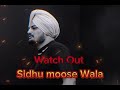 Watch Out [Sidhu Moose Wala] full Bass_new \ remix song 2024