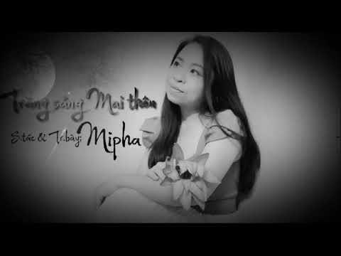 Trăng sáng mai thôn - Mipha