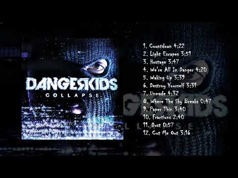 dangerkids - collapse (Full Album)