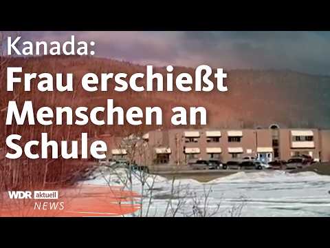 Schüsse an Schule in Kanada: Mehrere Tote und Verletzte | WDR Aktuelle Stunde