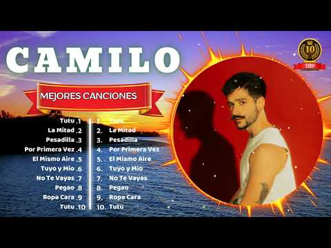 Camilo 💝 Grandes Exitos MIX 2024 - Álbum Las Mejores Canciones Completo de Camilo