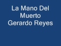 Gerardo Reyes - La Mano Del Muerto