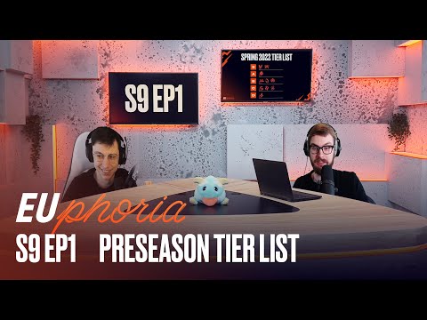 Preseason Tier List | EUphoria | 2022 LEC Spring S9 EP1