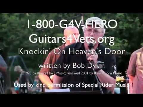 GUITARS FOR VETS Knockin' On Heaven's Door (B. Dylan)