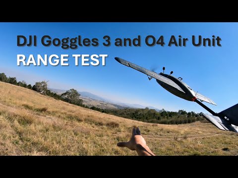 DJI Goggles 3 and O4 Air Unit Pro Range Test on Fixed Wing (T1 Ranger)