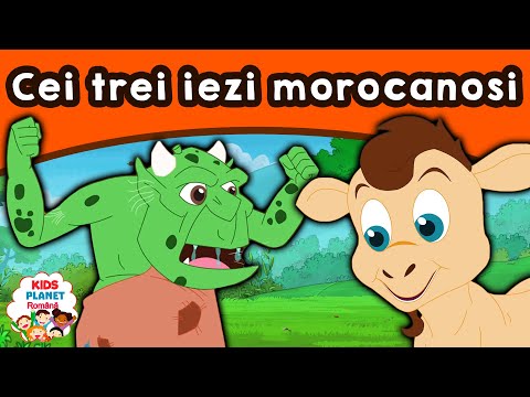 Cei trei iezi morocanosi | Povesti Pentru Copii | Basme În Limba Română | Desene Animate