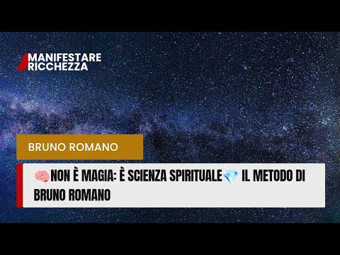 🧠La Verità Nascosta su Come il Pensiero Attira il Denaro | Bruno Romano Svela il Metodo💎