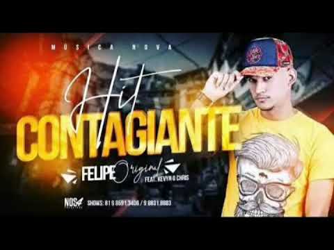 Felipe Original Feat. Kevyn O Chris - ☆ HIT CONTAGIANTE (EVOLUIU) ☆