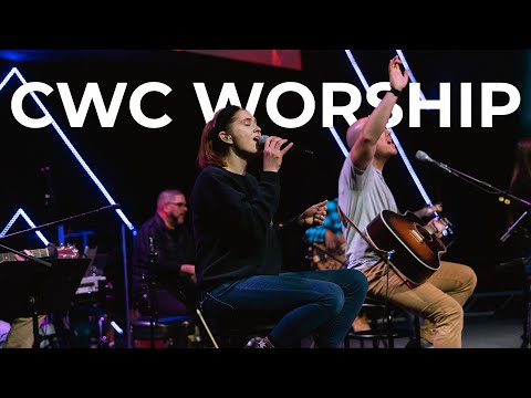 CWC Worship | April 7th, 2024