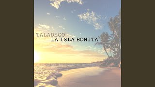 La Isla Bonita
