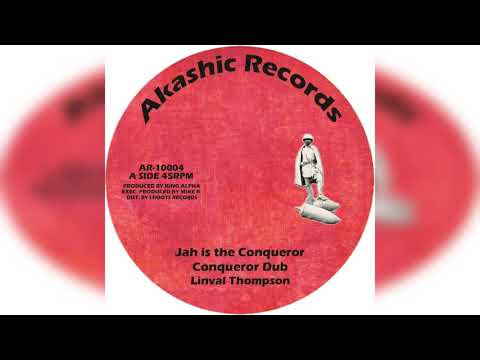 Linval Thompson & King Alpha - Jah is the Conqueror / Conqueror Dub (Akashic Records) (2021)