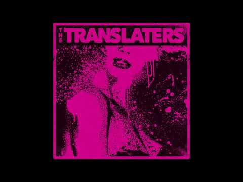 The Translaters (Full Album 2018)