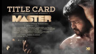 Master - Title Card Video  Beast  Thalapathy Vijay