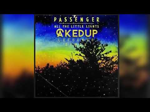 Passenger - Let Her Go (CAKED UP Remix)