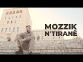 N'Tiranë Mozzik