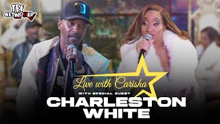Charleston White Speaks On Algorithm, Legacy, Parenthood, & More | Live With Carisha