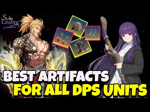 BEST Artifacts for ALL Damage Dealing Units! [Solo Leveling: Arise]