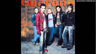 Guarana-Vampiros en la Habana (remix)