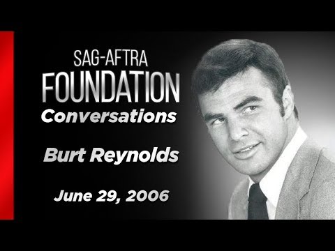 Burt Reynolds Career Retrospective | Legacy Collection | Conversations at the SAG-AFTRA Foundation